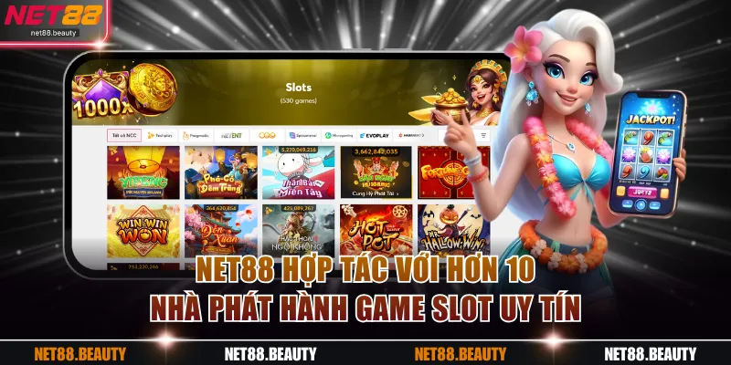 NET88 hợp tác với hơn 10 nhà phát hành game slot uy tín
