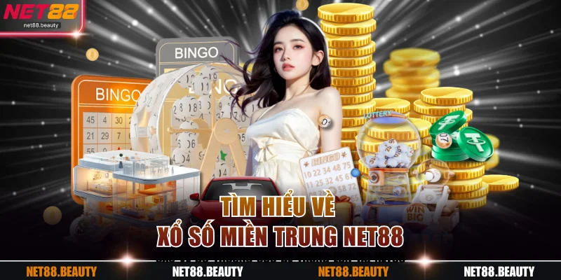 Tìm hiểu về Xổ số miền Trung NET88